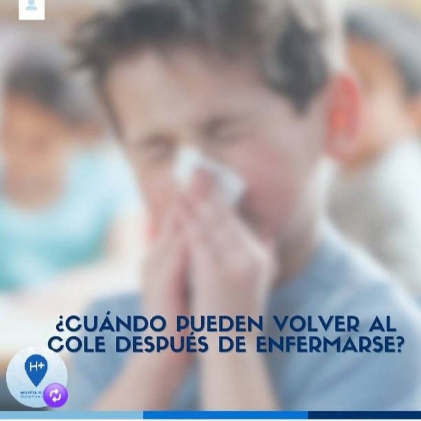 CUANDO VOLVER AL COLE DESPUES DE ALGUNA ENFERMEDAD