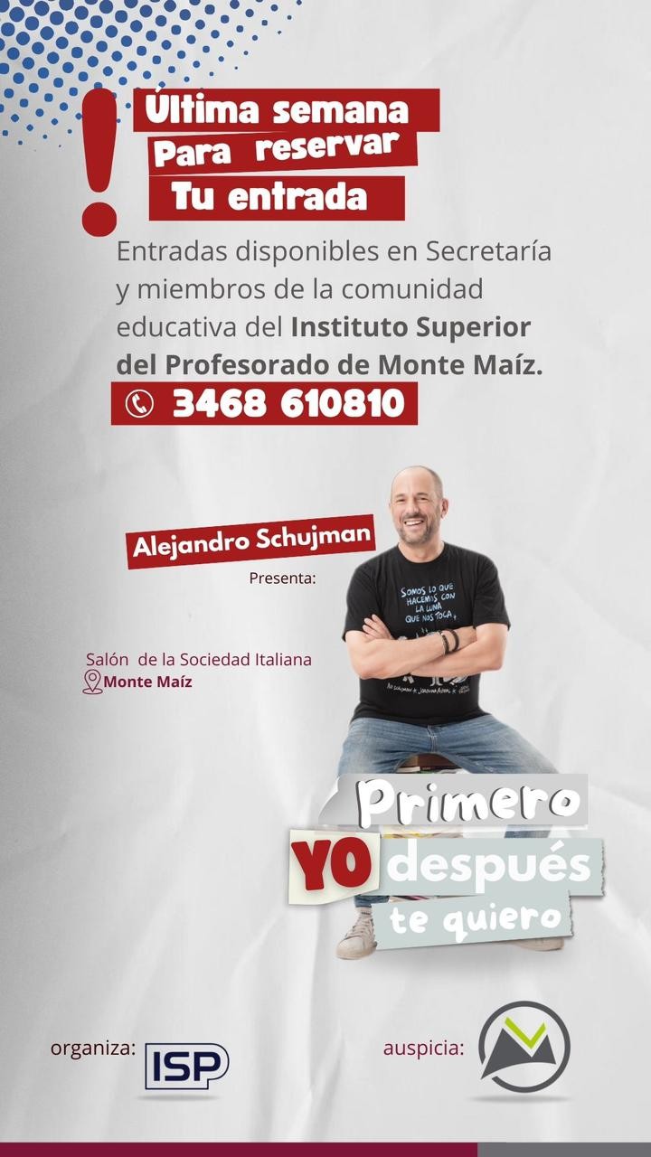 ALEJANDRO SCHUJMAN SE PRESENTA EN MONTE MAÍZ