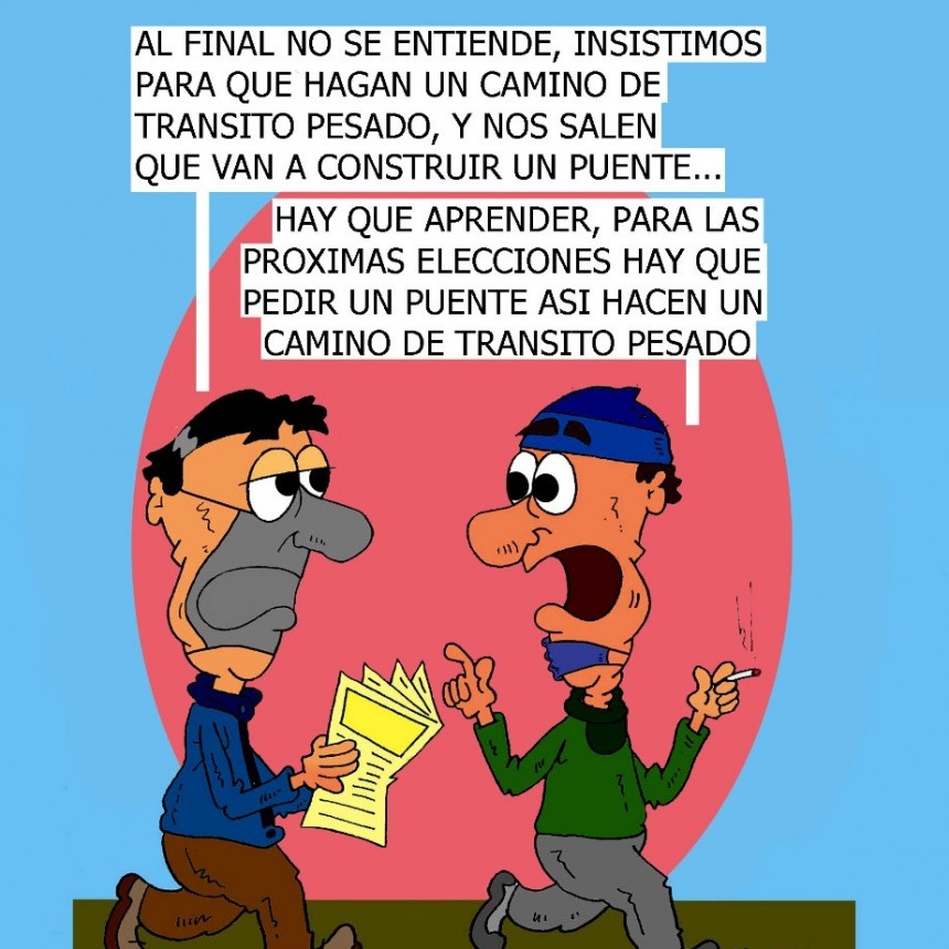 A FALTA DE CAMINOS BUENOS SON LOS PUENTES