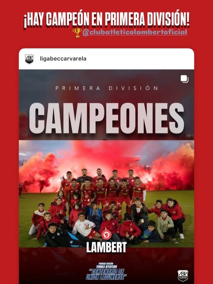 LAMBERT CAMPEÓN DEL TORNEO APERTURA 2025