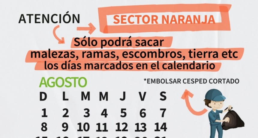 EL SECTOR NARANJA PODRÁ SACAR MALEZAS A LA CALLE