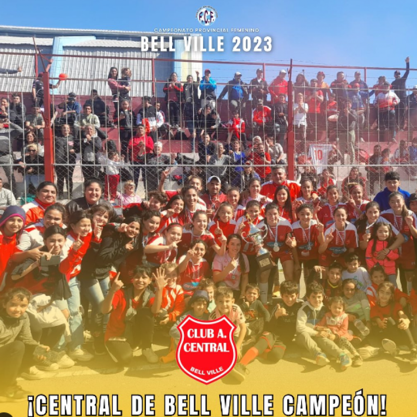 CENTRAL DE BELL VILLE CAMPEÓN DEL PROVINCIAL