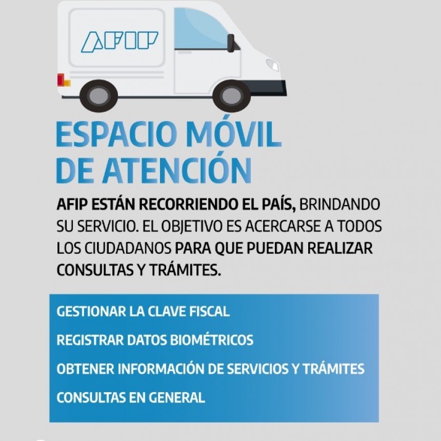 ESPACIO MÓVIL DE AFIP ESTARÁ EN MONTE MAÍZ