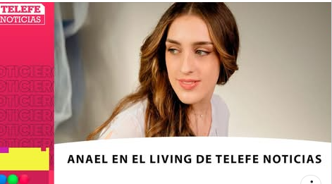 ANAEL DESLUMBRÓ EN TELEFE NOTICIAS
