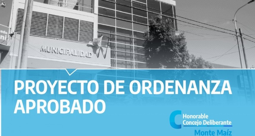 TRES PROYECTOS DE ORDENANZAS APROBADOS