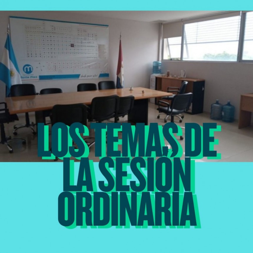 TEMAS DE LA SESIÓN ORDINARIA DE CONCEJO